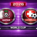 مشاهدة مباراة قطر وسويسرا 2026 بث مباشر.. صدام الطموح الآسيوي والخبرة الأوروبية